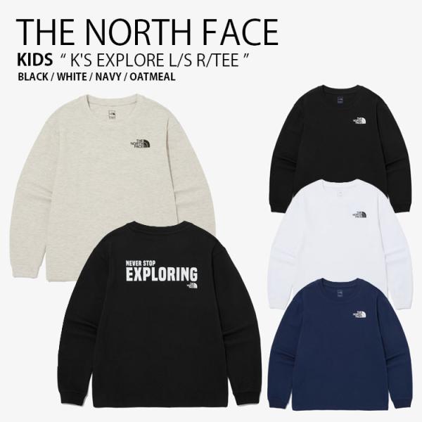 THE NORTH FACE ノースフェイス キッズ ロンT K&apos;S EXPLORE L/S R/T...