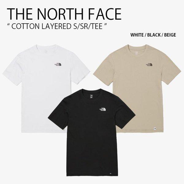 THE NORTH FACE ノースフェイス Tシャツ COTTON LAYERED S/SR/TE...