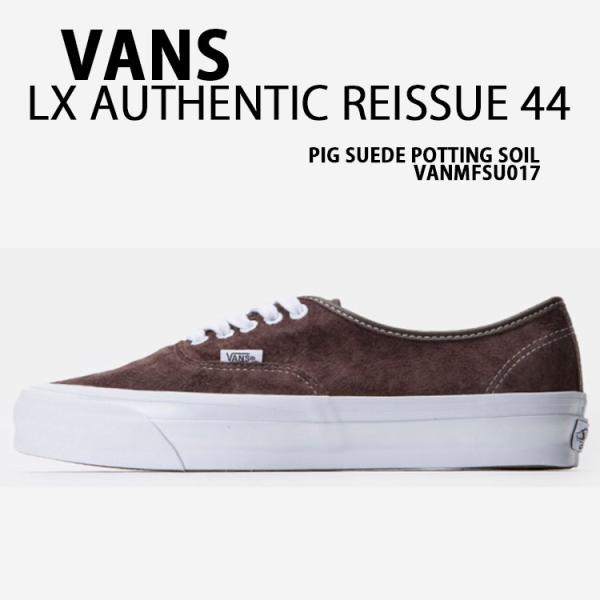 VANS バンズ スニーカー LX AUTHENTIC REISSUE 44 BROWN VN000...