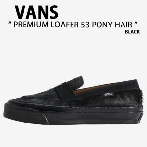 VANS バンズ スニーカー PREMIUM LOAFER 53 PONY HAIR BLACK VN000VASBLA プレミアム ローファー 53 ポニーヘア ブラック 男性用 女性用