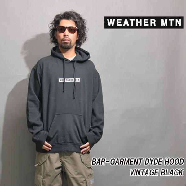 WEATHER MTN ウエザーマウンテン BAR-GARMENT DYED HOOD BLACK