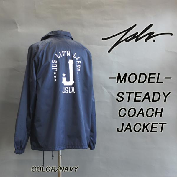 JSLV ジャスリブ STEADY COACH JAKET コーチジャケット 20%OFF