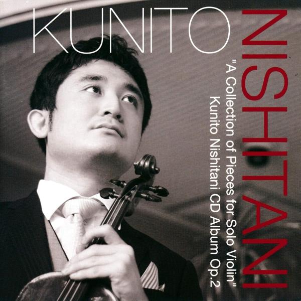 新品 西谷国登 “A Collection of Pieces for Solo Violin” 〜...