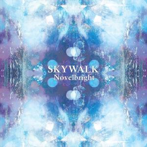 【おまけCL付】新品 SKYWALK / Novelbright ノーベルブライト (CD) EPM10001-SK｜softya2