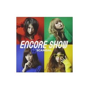【おまけCL付】新品 アンコール ショー （通常盤） ／ SCANDAL （CD） ESCL-399...