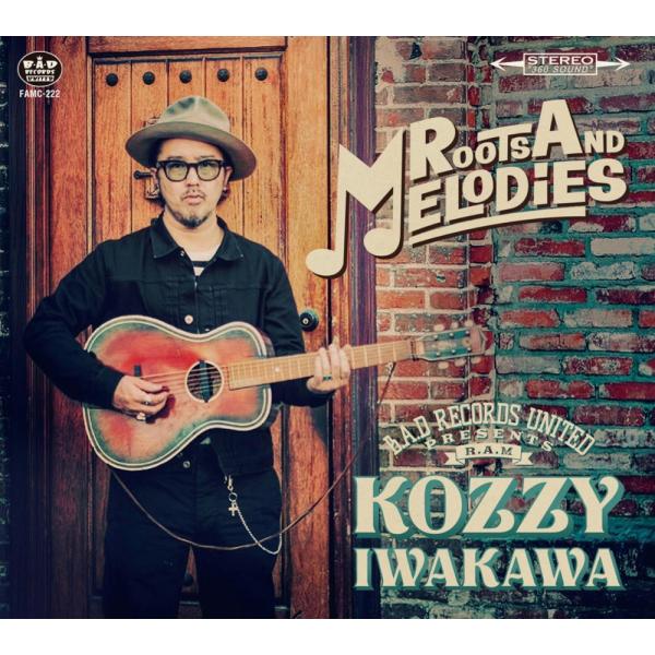 【おまけCL付】新品 ROOTS AND MELODIES / KOZZY IWAKAWA （CD）...