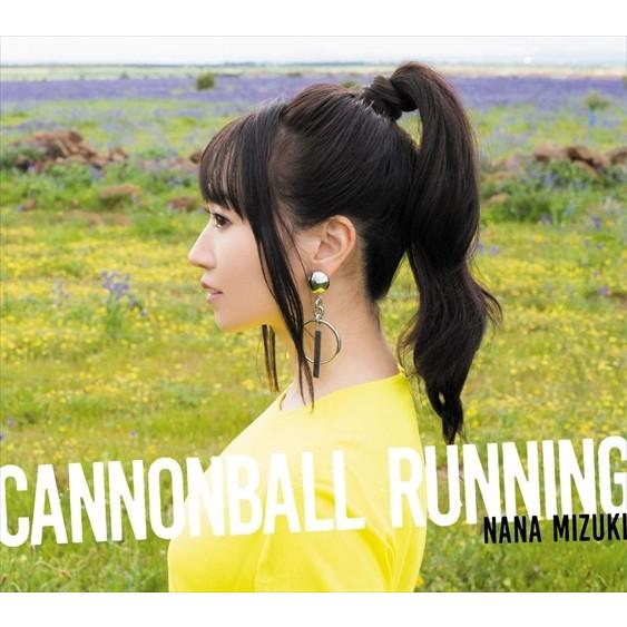 【おまけCL付】新品 CANNONBALL RUNNING(通常盤) / 水樹奈々 (CD) KIC...