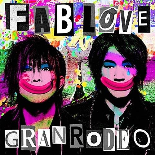 【おまけCL付】新品 FAB LOVE (通常盤) / GRANRODEO グランロデオ (CD) ...