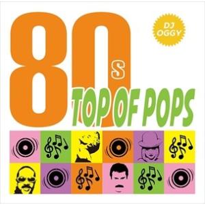 【おまけCL付】新品 80's Top Of POPS / DJ Oggy (CD) OGYCD-2...