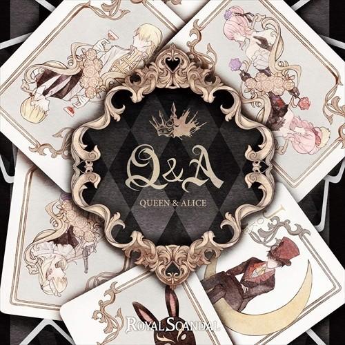 【おまけCL付】新品 Q＆A-Queen and Alice-(Jack盤) / Royal Sca...