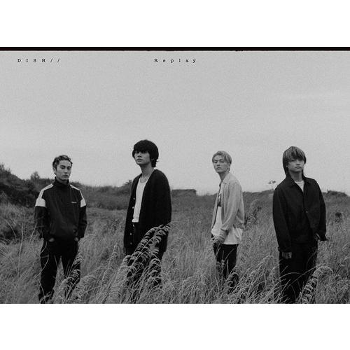 【おまけCL付】新品 Replay(初回生産限定盤) / DISH// ディッシュ (CDM+DVD...