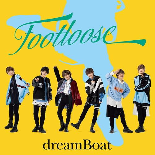 【おまけCL付】FOOTLOOSE(初回限定盤B) / dreamBoat(ドリームボート) (CD...