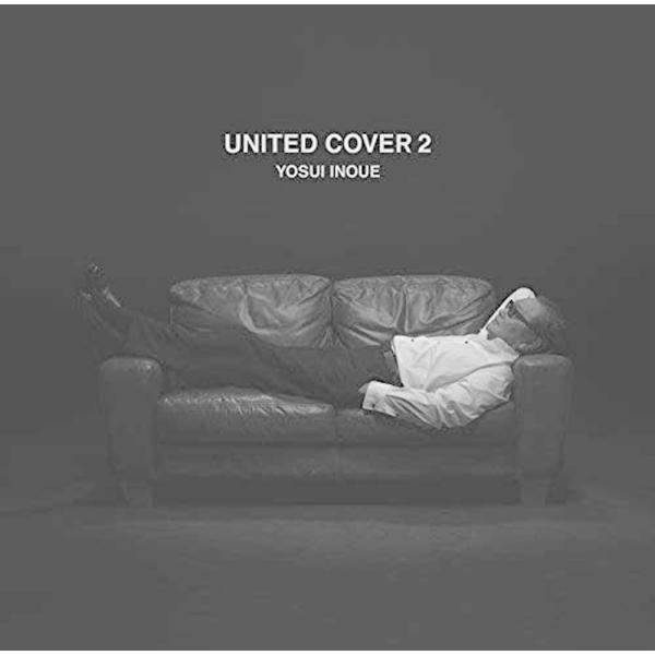 【おまけCL付】新品 UNITED COVERS 2 / 井上陽水 （CD）UPCH-2049-SK