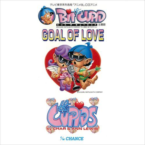 新品 GOAL OF LOVE / THE CUPIDS by CHAR &amp; ANN LEWIS (...