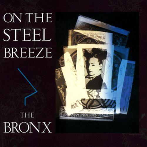 新品 ON THE STEEL BREEZE/鋼鉄の嵐 / THE BRONX (CD-R) VOD...