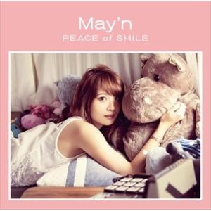 【おまけCL付】新品 PEACE of SMILE(通常盤) / May&apos;n メイン (CD) VT...