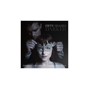 FIFTY SHADES DARKER フィフティ シェイズ オブ グレイ / O.S.T. サウンドトラック  0602557372571-JPT