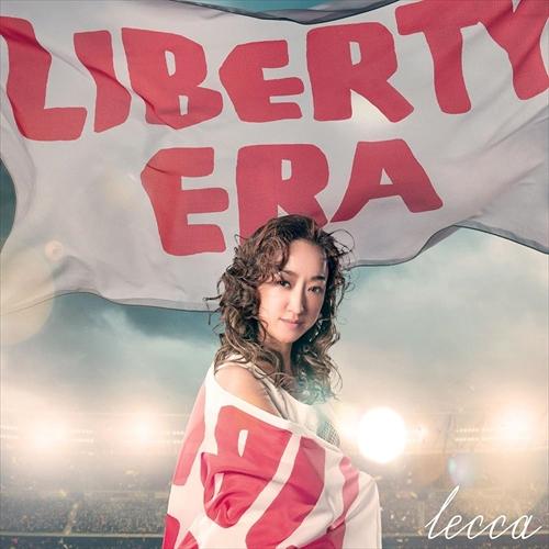 【おまけCL付】新品 LIBERTY ERA / lecca レッカ (CD) CTCR96088-...