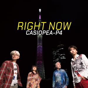 【おまけCL付】2024.07.03発売 RIGHT NOW / CASIOPEA-P4 (CD) HUCD10328-SK｜softya