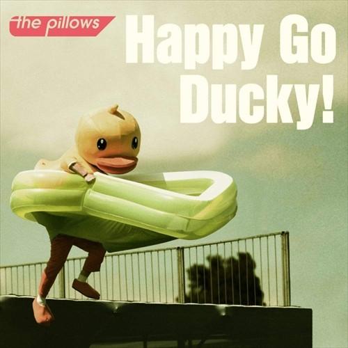 【おまけCL付】新品 Happy Go Ducky!(初回限定盤) / pillows ザ・ピロウズ...