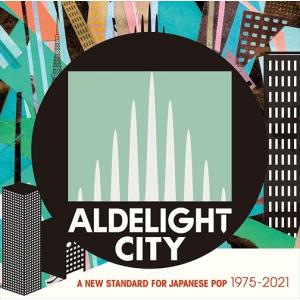 【おまけCL付】新品 ALDELIGHT CITY -A New Standard For Japanese Pop 1975-2021- / オムニバス (CD) MHCL2948-SK｜softya