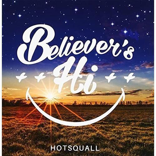【おまけCL付】新品 Believer&apos;s Hi / HOTSQUALL ホットスコール （CD）O...