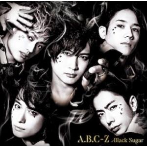 【おまけCL付】新品 Black Sugar（初回限定盤B） / A.B.C-Z エー.ビー.シー-...