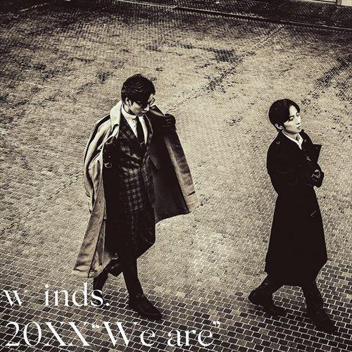 【おまけCL付】新品 20XX “We are&quot;(初回限定盤)(DVD付) / w-inds. ウィ...