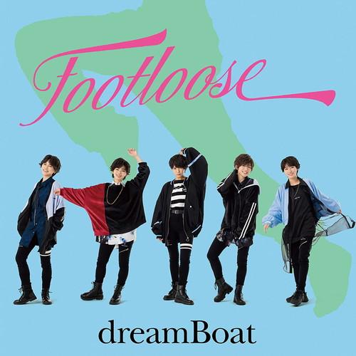 【おまけCL付】FOOTLOOSE(初回限定盤A) / dreamBoat(ドリームボート) (CD...