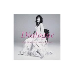 【おまけCL付】新品 Dialogue -Miki Imai Sings Yuming Classi...