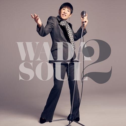 【おまけCL付】新品 WADASOUL 2 / 和田アキ子 (CD) TYCT60187-SK