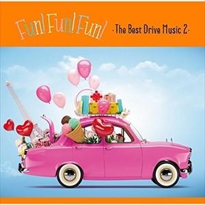 【おまけCL付】新品 FUN! FUN! FUN! 2 ・The Best Drive Music・ / オムニバス (CD) UICZ-1683-SK｜softya