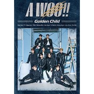 【おまけCL付】新品 A WOO!! (初回限定盤) / Golden Child ゴールデンチャイルド (SingleCD+DVD) UPCH89464-SK｜softya