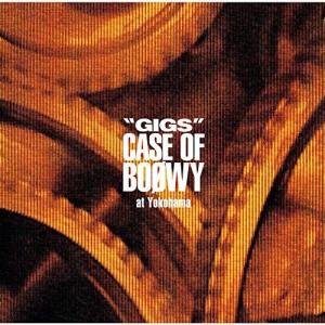 【おまけCL付】新品 “GIGS" CASE OF BOφWY at Yokohama / BOOWY (2CD) UPCY-7338-SK