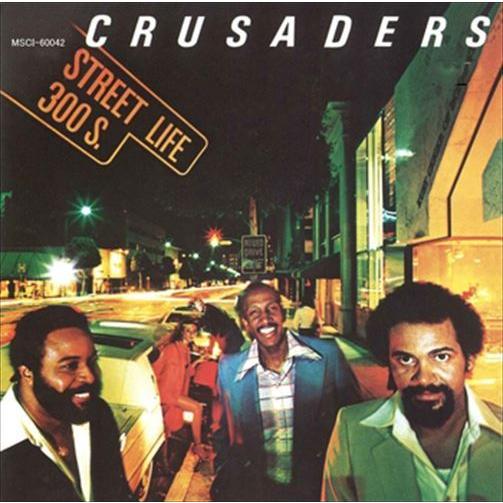 【おまけCL付】新品 ストリート・ライフ(Street Life) / The Crusaders(...