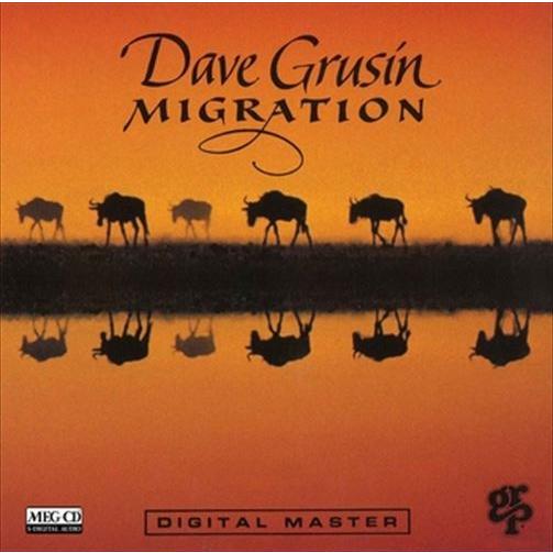 【おまけCL付】新品 マイグレーション(MIGRATION) / DAVE GRUSIN(ディヴ・グ...