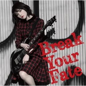 【おまけCL付】新品 Break Your Fate (初回限定盤) / 西沢幸奏 (CD+DVD)...