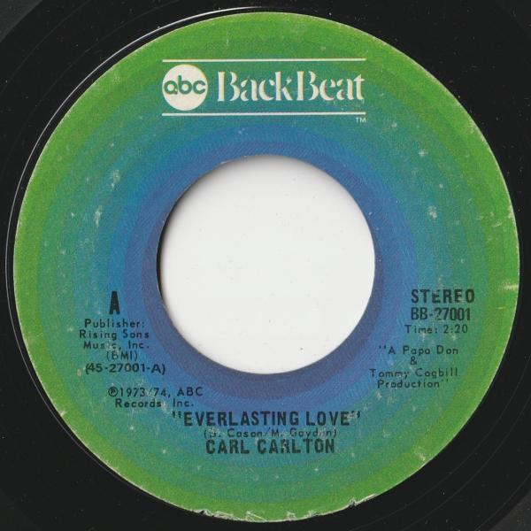 Carl Carlton Everlasting Love / I Wanna Be Your Ma...