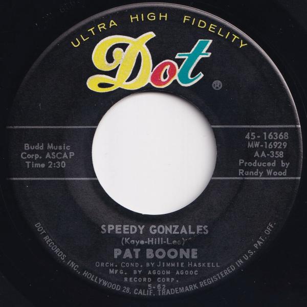 Pat Boone Speedy Gonzales / The Locket Dot US 45-1...