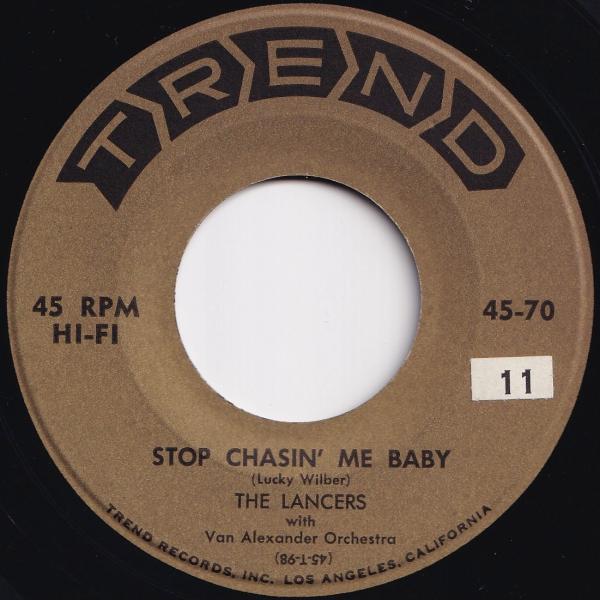 Lancers Stop Chasin&apos; Me Baby / Peggy O&apos;Neil Trend ...
