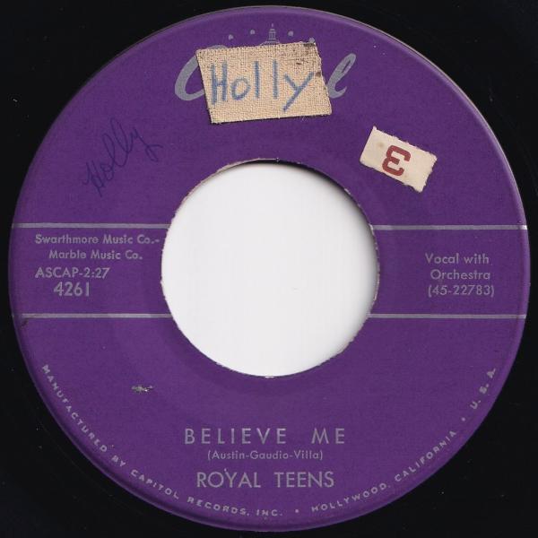 Royal Teens Believe Me / Little Cricket Capitol US...