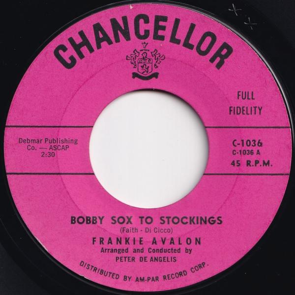 Frankie Avalon Bobby Sox To Stockings / A Boy With...