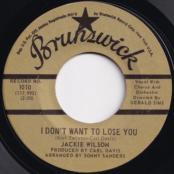 Jackie Wilson I Don&apos;t Want To Lose You / Just Be S...