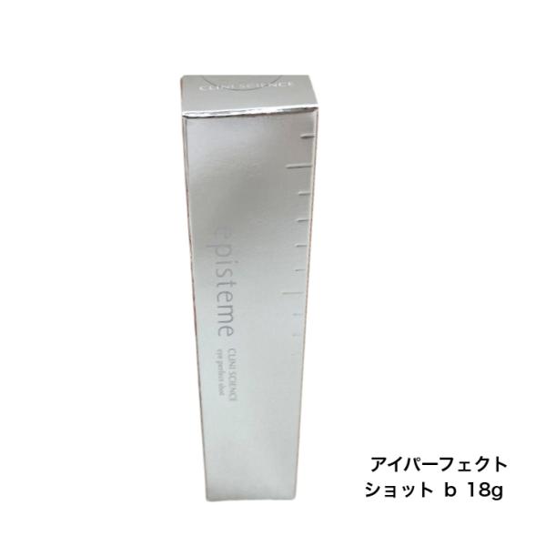 2024/9/1発売 episteme エピステーム アイパーフェクトショットｂ 18g ゆうパケッ...
