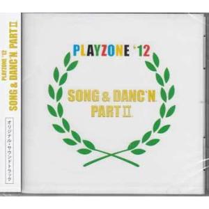 PLAYZONE’12 SONG ＆ DANC‘N。PART 2。オリジナル・サウンドトラック (C...