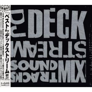 Deckstream Soundtracks Mixed ／ DJ DECKSTREAM (CD)