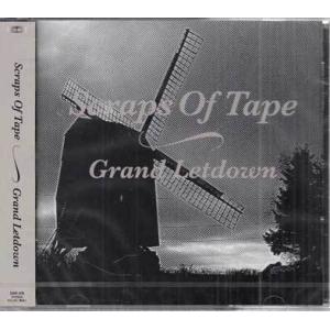 Grand Letdown ／ Scraps Of Tape (CD)