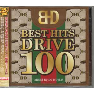 BEST HITS DRIVE 100 ／ DJ STYLE (CD)
