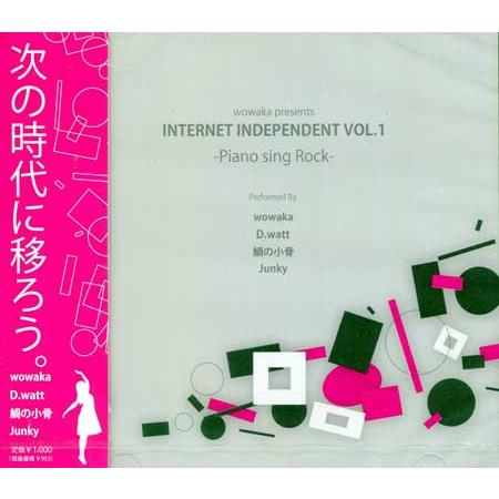 wowaka presents Internet Independent Vol．1 〜Piano ...