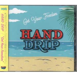 Get Your Freedom ／ HAND DRIP (CD)
